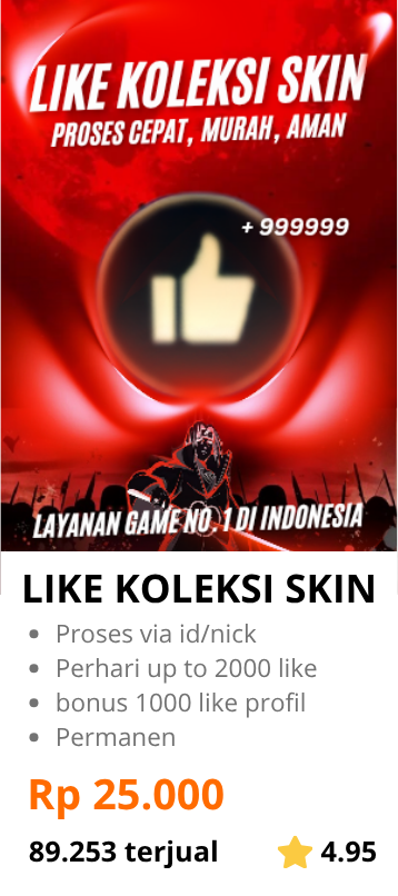 LIKE KOLEKSI SKIN